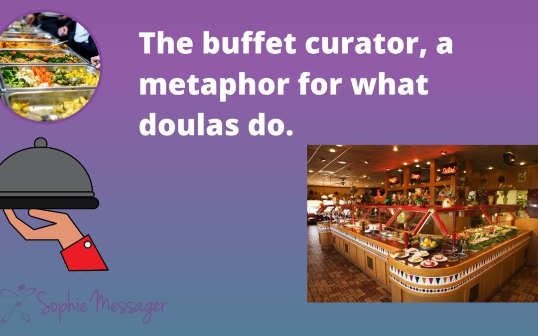 The buffet curator: an analogy for doula work