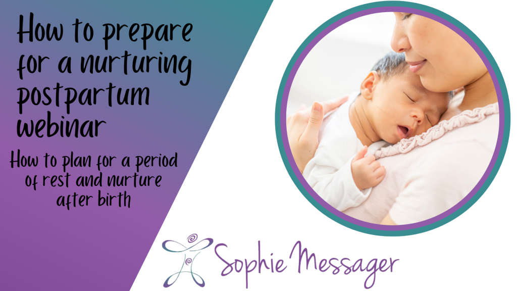 Recording of Preparing for a nurturing postpartum webinar