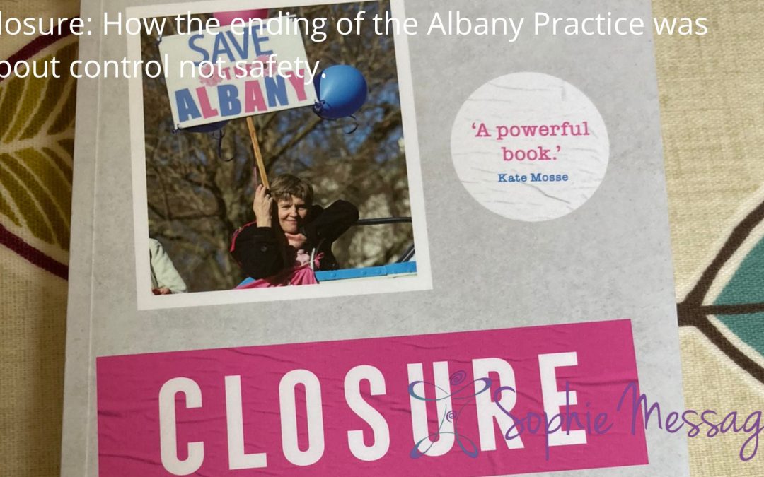 Closure book review: How the ending of the Albany Midwifery Practice was about control, not safety