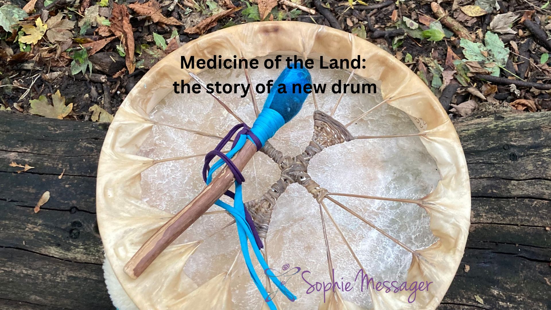 Medicine of the Land: the story of a new drum